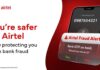 एयरटेल ने ‘OTP लीक से होने वाले फ्रॉड’ रोकने के लिए नया AI-आधारित सुरक्षा फीचर लॉन्च किया Airtel launches new AI-based security feature to prevent frauds caused by OTP leaks