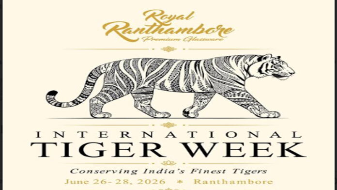 Royal Ranthambore International Tiger Week starts on June 26.